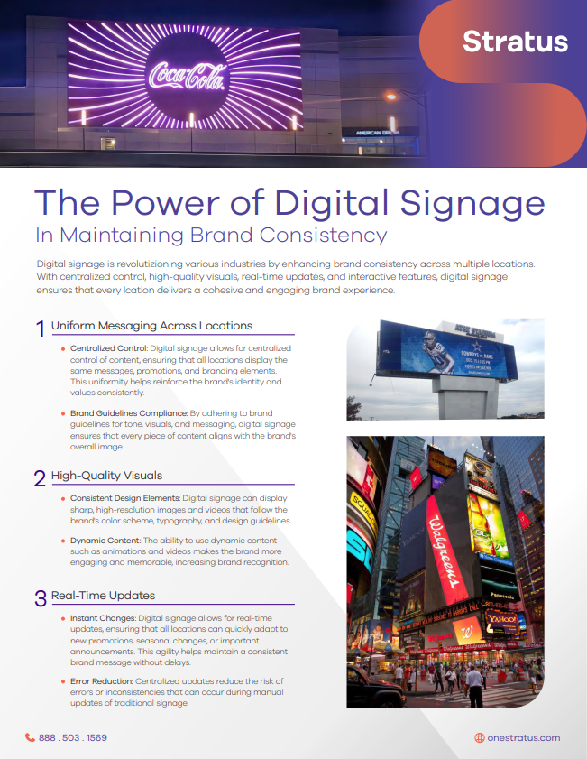 The Power of Digital Signage In Maintaining Brand Consistency The Power of Digital Signage In Maintaining Brand Consistency